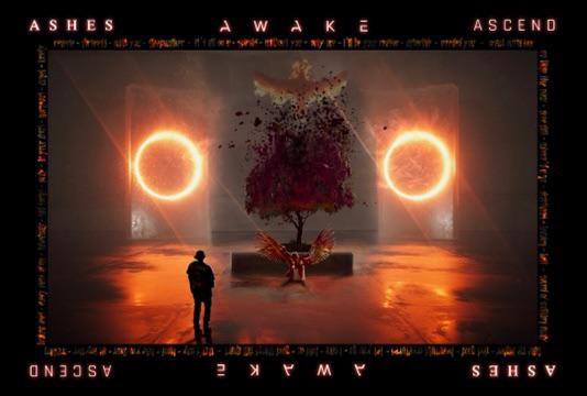 Ashes, Awake e Ascend