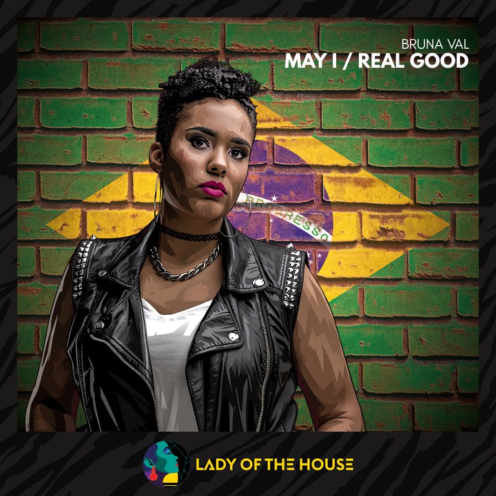 Bruna Val - EP May I / Real Good
