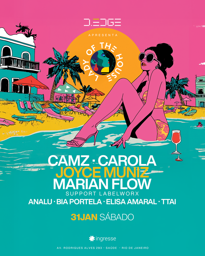 Lady Of The House no D-EDGE Rio - Arte: Divulgação