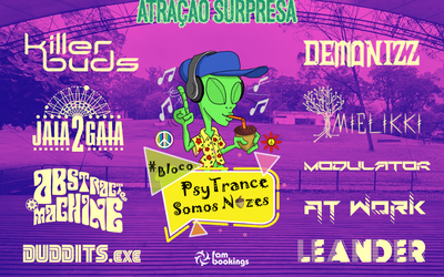 Bloco PsyTrance Somos Nozes rola neste sábado (9)